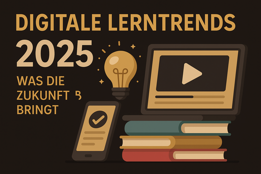 Digitale Lerntrends 2025 – Was die Zukunft bringt